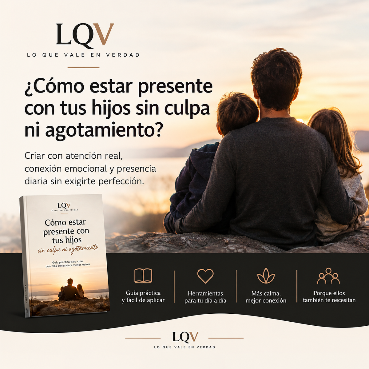 Una guía digital para madres y padres que quieren fortalecer el vínculo con sus hijos, reducir la culpa y encontrar formas sencillas de estar presentes sin descuidar su propio bienestar.