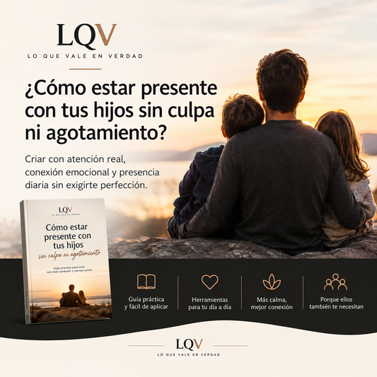 Una guía digital para madres y padres que quieren fortalecer el vínculo con sus hijos, reducir la culpa y encontrar formas sencillas de estar presentes sin descuidar su propio bienestar.