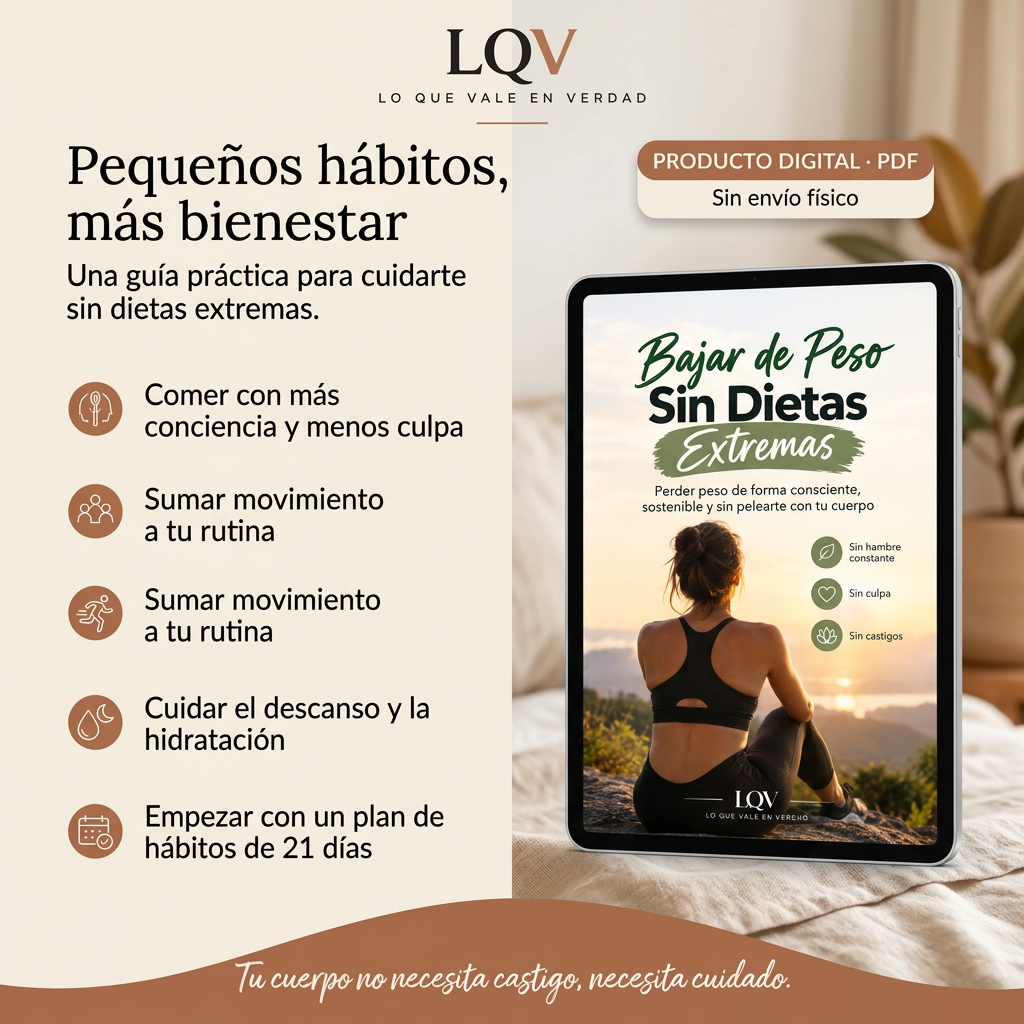Beneficios del ebook Bajar de Peso Sin Dietas Extremas: hábitos conscientes, movimiento, descanso y plan de 21 días.
